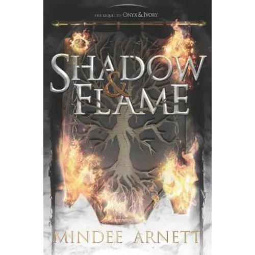 Shadow & Flame - Hardcover