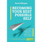 Becoming Your Best Possible Self - Paperback