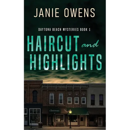 Haircut and Highlights - Hardcover