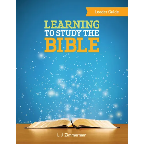 Learning to Study the Bible Leader Guide - Paperback