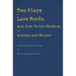 Two Plays: And Give Us the Shadows and Autumn and Winter - Paperback