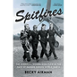 Spitfires: The American Women Who Flew in the Face of Danger During World War II - Hardcover