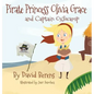 Pirate Princess Olivia Grace and Captain Oxswamp - Hardcover