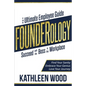 FOUNDERology: the Ultimate Employee Guide to Succeed with Any Boss in Any Workplace - Paperback