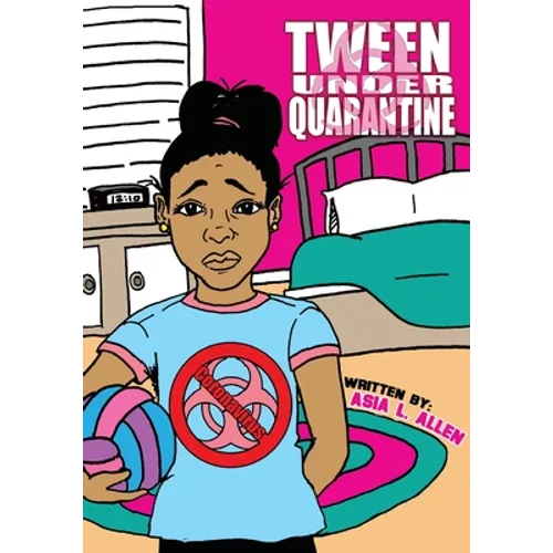 Tween Under Quarantine - Paperback