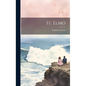 St. Elmo - Hardcover