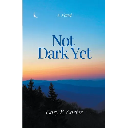 Not Dark Yet - Paperback