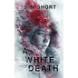 A White Death - Paperback