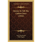 Stories To Tell The Littlest Ones (1916) - Hardcover