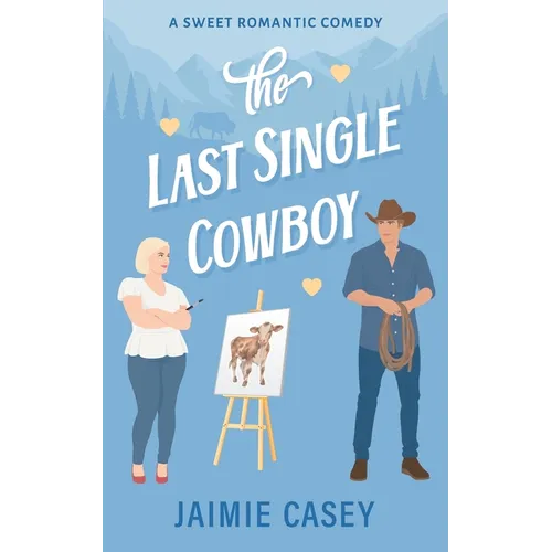 The Last Single Cowboy - Paperback