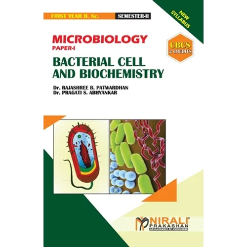 MICROBIOLOGY (PAPER--I) BACTERIAL CELL AND BIOCHEMISTRY [2 Credits] - Paperback