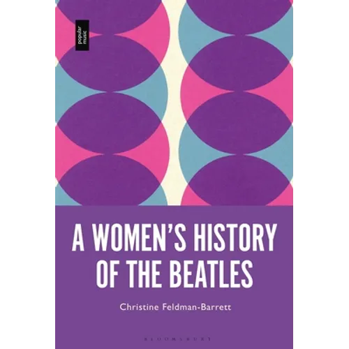 A Women's History of the Beatles - Paperback