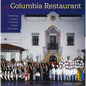 The Columbia Restaurant: Celebrating a Century of History, Culture, and Cuisine - Hardcover