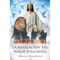 La Revelación del Señor Jesucristo - Paperback