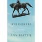 Onlookers: Stories - Hardcover