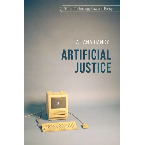 Artificial Justice - Hardcover