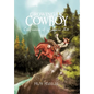 Growing Up Cowboy: Confessions of a Luna Kid - Hardcover