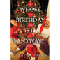 Whose Birthday Is It Anyway?: A New Way of Giving - Paperback