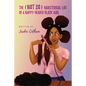 The (Not So) Hairsterical Life of A Nappy-Headed Black Girl - Paperback