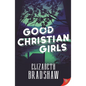 Good Christian Girls - Paperback