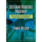 Sustaining Workforce Engagement: How to Ensure Your Employees Are Healthy, Happy, and Productive - Hardcover