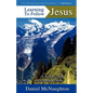 Learning to Follow Jesus - Paperback