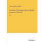 An History of the Original Parish of Whalley and Honor of Clitheroe: Vol. 1 - Paperback