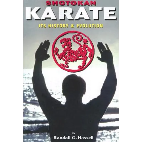 Shotokan Karate: Its History and Evolution - Paperback