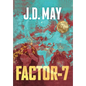 Factor-7 - Hardcover