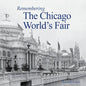 Remembering the Chicago World's Fair - Paperback