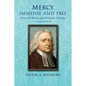 Mercy Immense and Free: Essays in Wesleyan History and Theology - Paperback