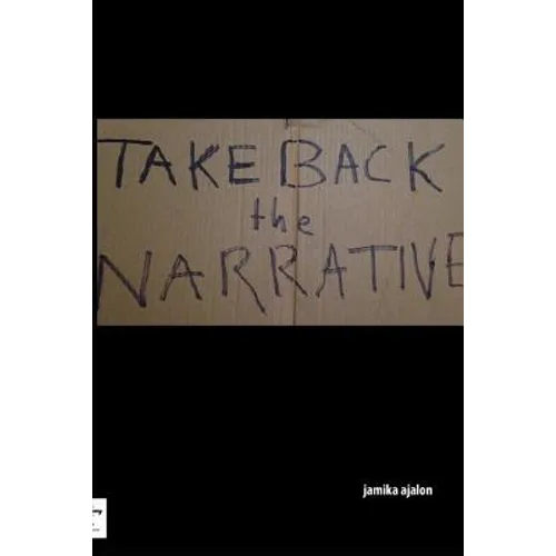 Take Back The Narrative - Paperback