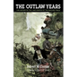 The Outlaw Years - Paperback