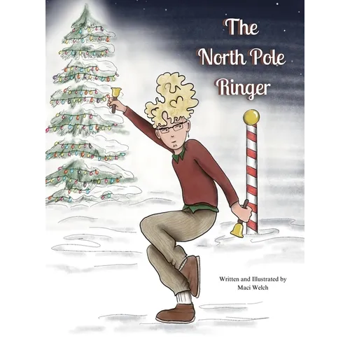 The North Pole Ringer - Hardcover