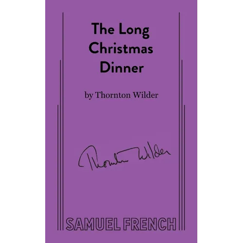 The Long Christmas Dinner - Paperback