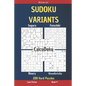 Book of Sudoku Variants - Suguru, Futoshiki, Binary, Numbricks, CalcuDoku - 200 Hard Puzzles Book 4 - Paperback
