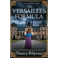 The Versailles Formula: A gripping historical thriller of mystery, deception, and deadly secrets - Paperback