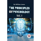 The Principles Of Psychology (Volume I) - Paperback