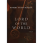 Lord of the World - Hardcover