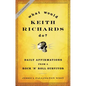 What Would Keith Richards Do?: Daily Affirmations from a Rock 'n' Roll Survivor - Hardcover