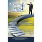 Propósito de vida, el por qué y para qué vivir - Hardcover