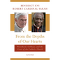 From the Depths of Our Hearts: Priesthood, Celibacy and the Crisis of the Catholic Church - Hardcover
