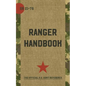 Ranger Handbook: Not For The Weak or Fainthearted - Paperback