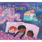 The Nice Dream Truck - Hardcover