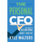 The Personal CFO: The Secret to Getting More Out of Your Money and Your Life - Paperback