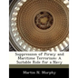 Suppression of Piracy and Maritime Terrorism: A Suitable Role for a Navy - Paperback