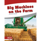 Big Machines on the Farm - Paperback