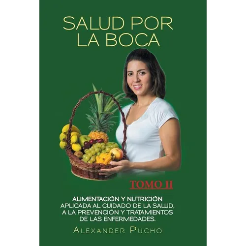 Salud por la boca: Tomo II - Hardcover