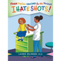 Please Explain Vaccines to Me: Because I HATE SHOTS! - Hardcover