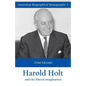 Harold Holt and the liberal imagination - Paperback